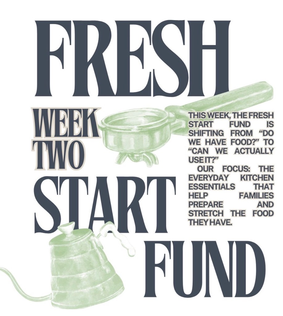 Graphic for the Fresh Start Fund showing a kettle and kitchen tools with text explaining that Week Two focuses on collecting everyday kitchen essentials for families facing food insecurity.