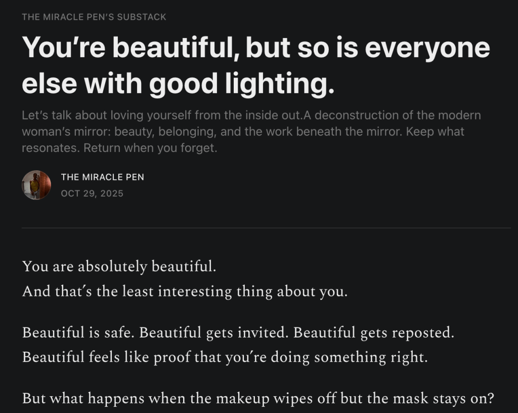 Screenshot of a Substack article titled “You’re beautiful, but so is everyone else with good lighting,” exploring self-worth, beauty standards, and inner confidence.